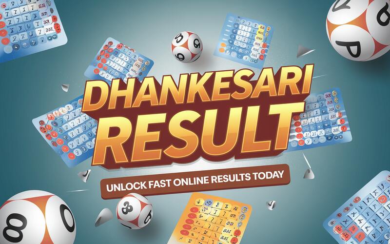 Dhankesari Results