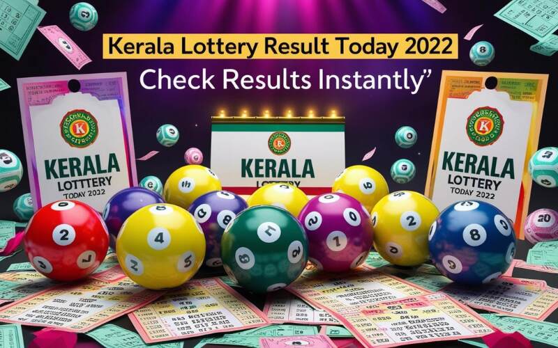 Kerala Lottery Result Today 2022