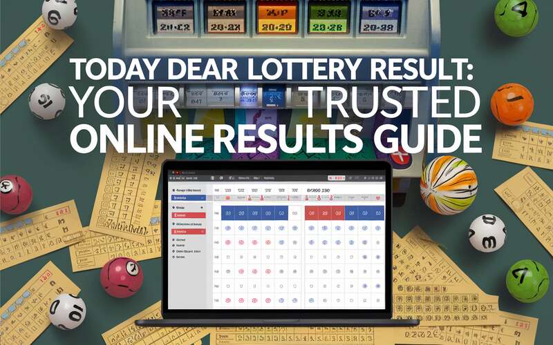 Today Dear Lottery Result