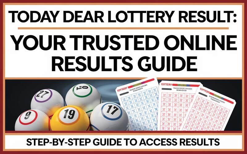 Today Dear Lottery Result